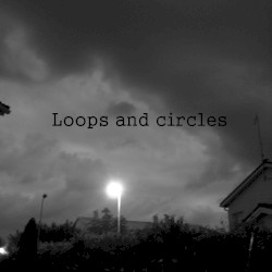 Loops and Circles