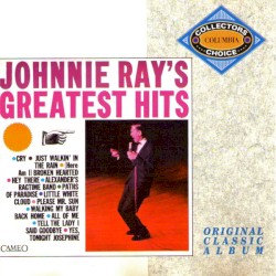 Johnnie Ray’s Greatest Hits