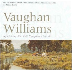 Vaughan Williams: Symphonies No. 4 & 6