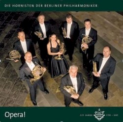 Die Hornisten Der Berliner Philharmoniker OPERA