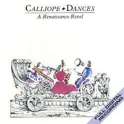 Calliope Dances: A Renaissance Revel