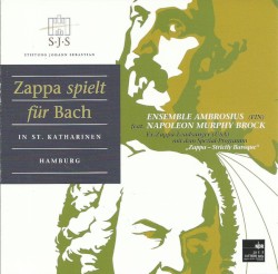 S.J.S-Edition Nr. 5 Zappa spielt für Bach