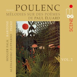 MĂ©lodies sur des PoĂšmes de Paul Ăluard, Vol. 2