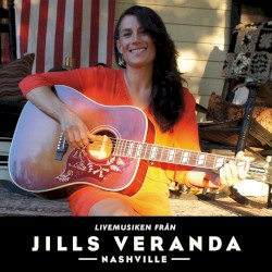 Livemusiken från Jills veranda, Nashville