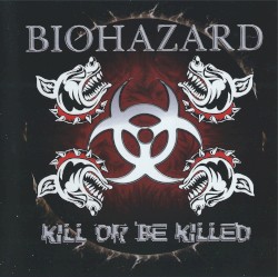 Kill or Be Killed