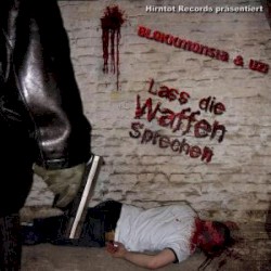 Lass die Waffen sprechen