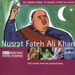 The Rough Guide to Nusrat Fateh Ali Khan