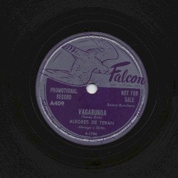 Vagabunda / La llorosa