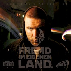 Fremd Im eigenen Land