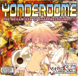YONDERDOME -THE MEGAMIXXX OF SHARPNELSOUND 1-7!-