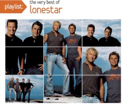 Playlist: The Very Best of Lonestar