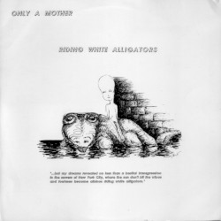 Riding White Alligators