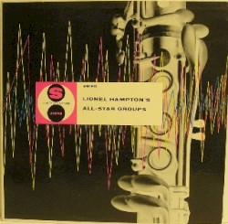 Lionel Hampton's All Star Groups