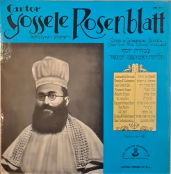 Cantor Yossele Rosenblatt Sings a Synagogue Service Volume 2