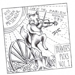 Parker's Picks Vol. 1: Live at The Parish, Austin, TX 10/18/2016