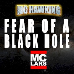Fear of a Black Hole