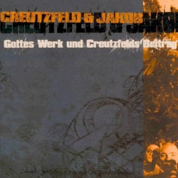 Gottes Werk und Creutzfelds Beitrag