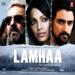 Lamhaa - The Untold Story of Kashmir...
