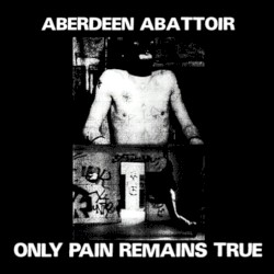 Only Pain Remains True