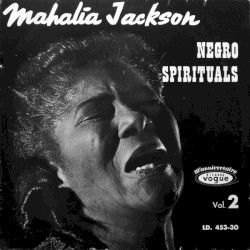 Negro Spirituals, Vol. 2