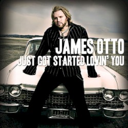 Just Got Started Lovin’ You