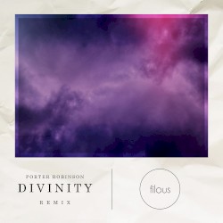 Divinity (filous remix)