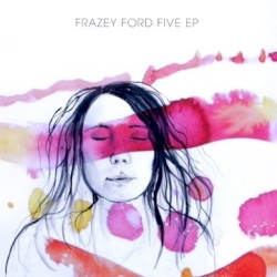 Frazey Ford Five EP