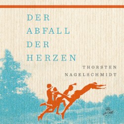 Der Abfall der Herzen