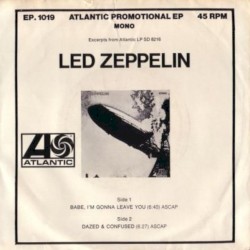 Babe, Iβm Gonna Leave You / Dazed and Confused