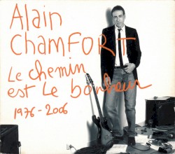 Le chemin est le bonheur : 1976-2006