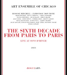 The Sixth Decade - From Paris to Paris