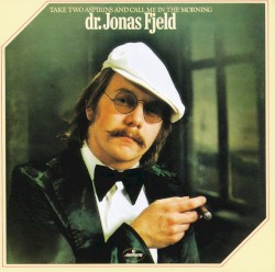 Take Two Aspirins and Call Me in the Morning