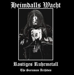 Rostiges Ruhrmetall - The Saruman Archives