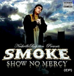 Show No Mercy (EP)
