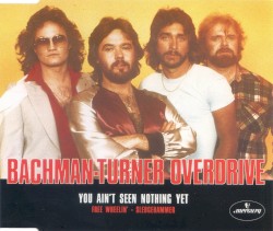 You Ain’t Seen Nothing Yet