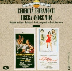 L'eredità Ferramonti / Libera, amore mio!
