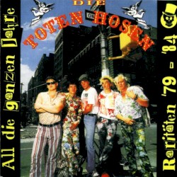 All die ganzen Jahre: Raritäten ’79–’84