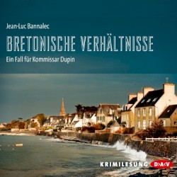 Bretonische Verhältnisse: Ein Fall für Kommissar Dupin