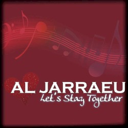 Let’s Stay Together