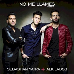 No me llames (the remix)