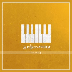 Alex Goot & Friends, Vol. 3