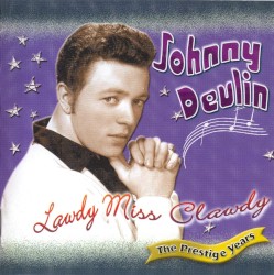 Lawdy Miss Clawdy: The Prestige Years