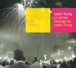 Le Dernier Message de Lester Young