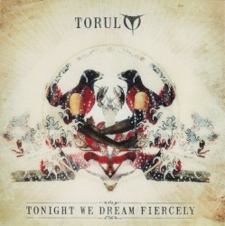 Tonight We Dream Fiercely