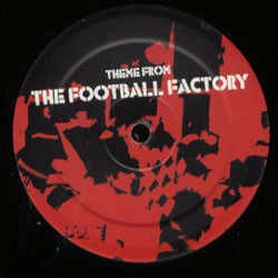Theme From The Football Factory