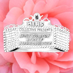 How To Stop Street Harassment.