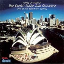 Ways of Seeing (live at the Basement, Sydney)