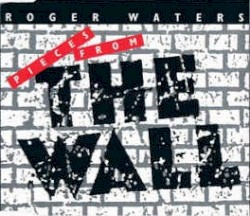 Pieces from The Wall: Live in Berlin