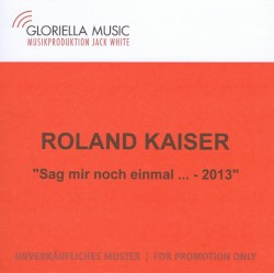 Sag mir noch einmal...