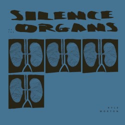 Silence of the Organs